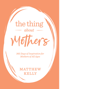 The Thing About Mothers