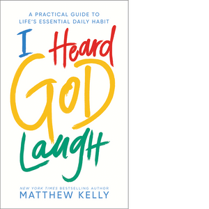I Heard God Laugh