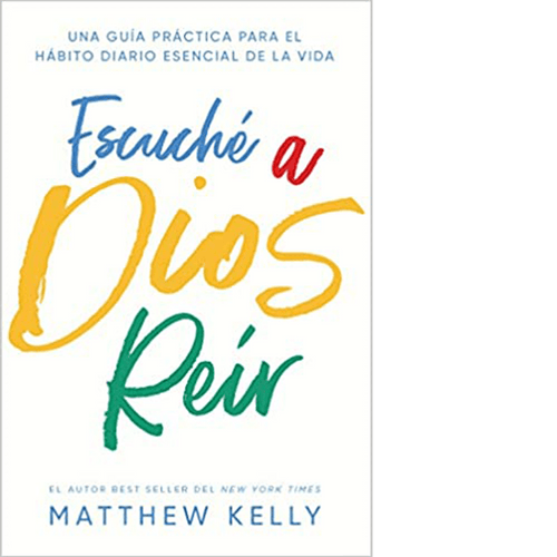 Escuché a Dios reír