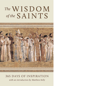 The Wisdom of the Saints