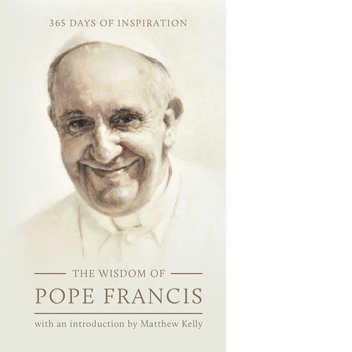 The Wisdom of Pope Francis: 365 Days of Inspiration